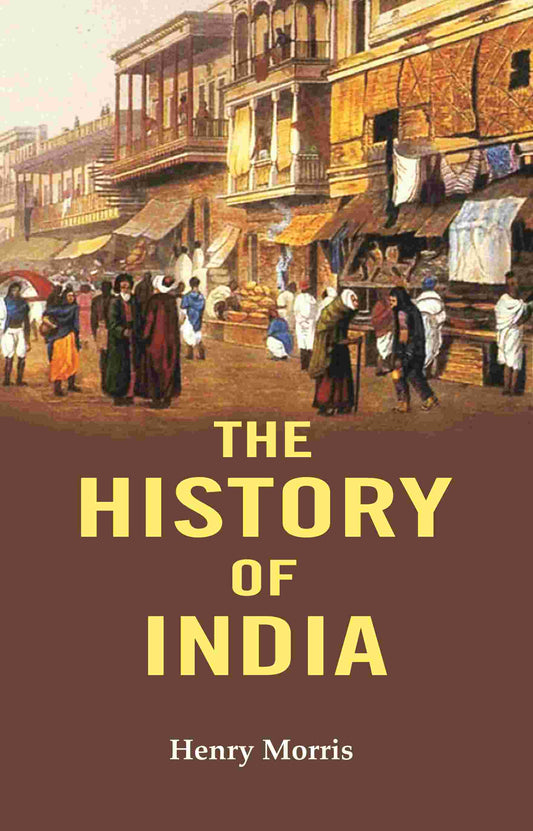 The History of India - Gyan Books