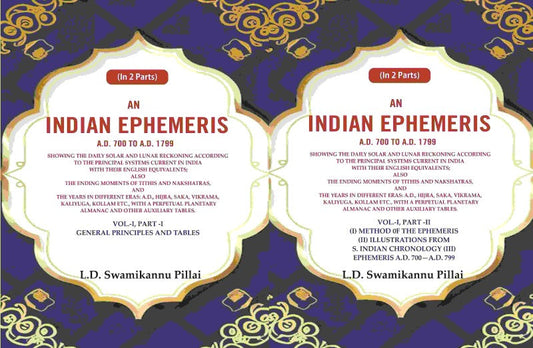 An Indian Ephemeris A.D. 700 to A.D. 1799 Vol-1-2 Parts - Gyan Books