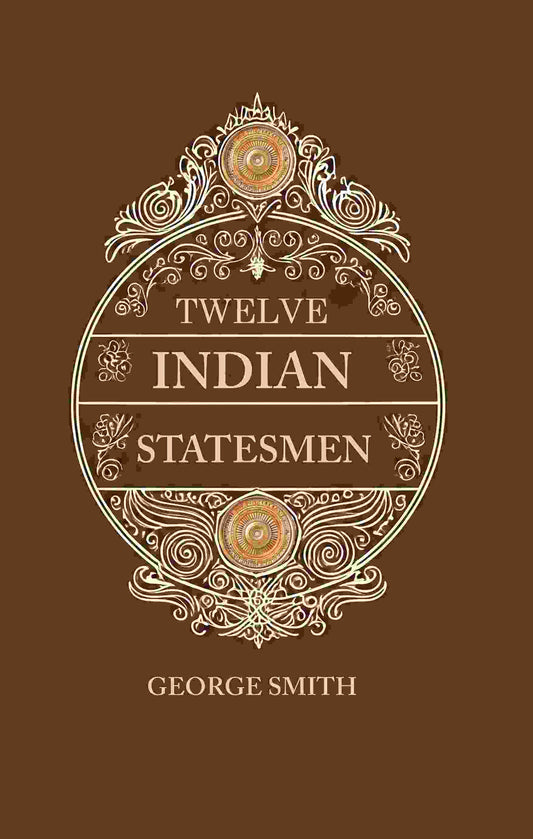 Twelve Indian Statesmen - Gyan Books