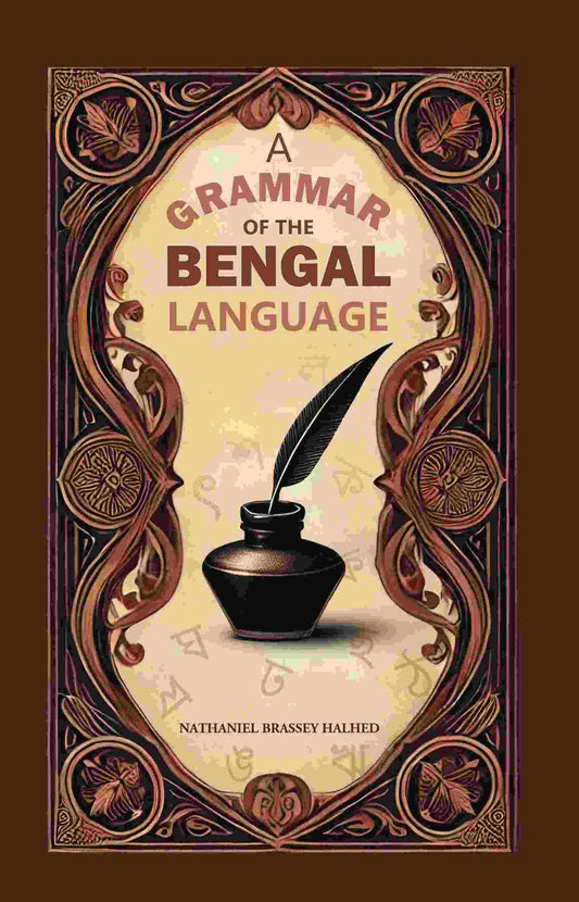 A Grammar of the Bengal Language - Gyan Books