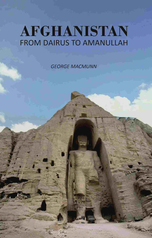 Afghanistan from Dairus to Amanullah - Gyan Books