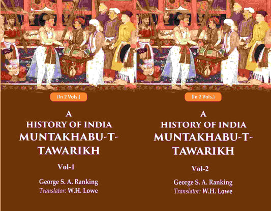 A History of India Muntakhabu-T-Tawarikh 2 Vols. Set - Gyan Books