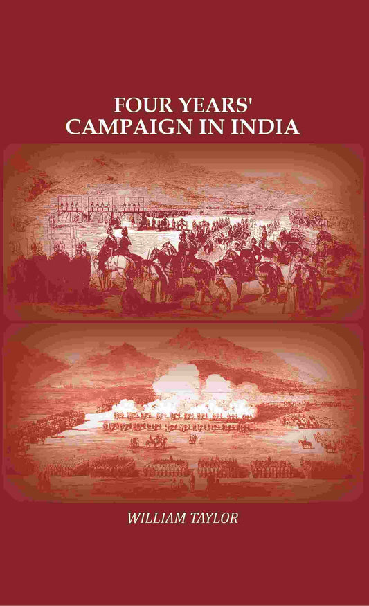 Four Years' Campaign in India - Gyan Books