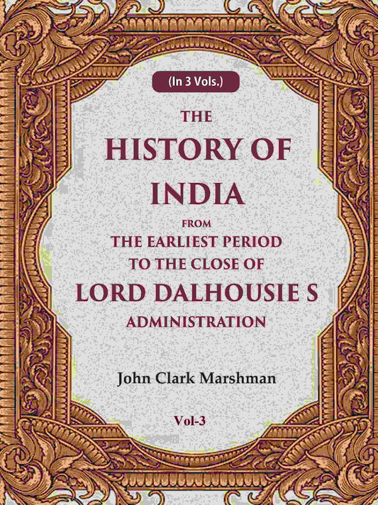 The History of India From the Earliest Period to the Close of Lord Dalhousie s Administration 3rd - Gyan Books Grab2Buy Gyan Books Grab2Buy