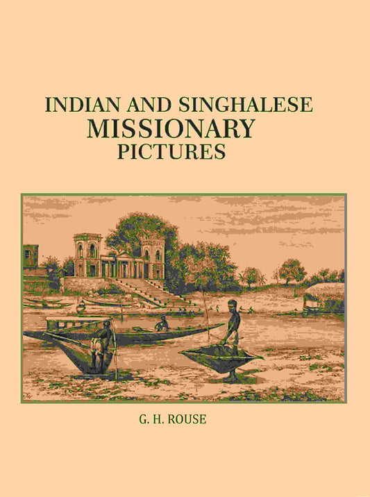 Indian and Singhalese Missionary Pictures - Gyan Books