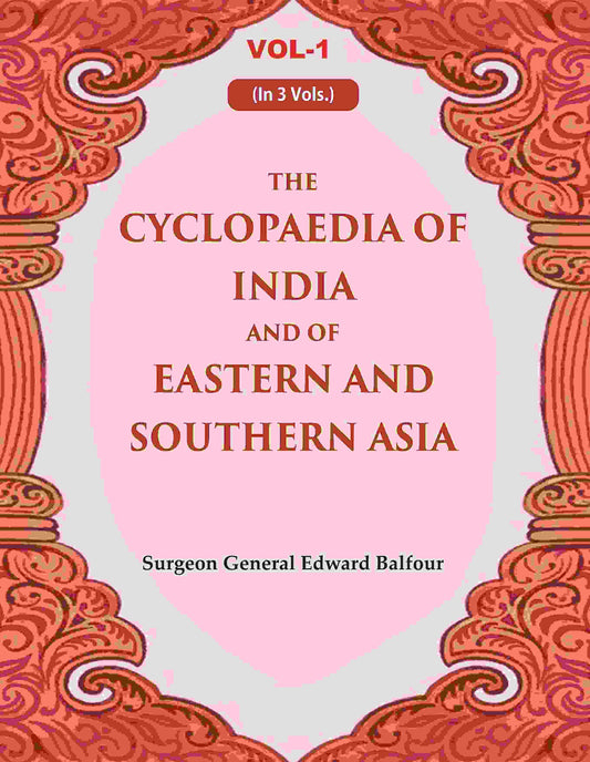 The Cyclopaedia of India and of Eastern and Southern Asia 1st - Gyan Books Grab2Buy Gyan Books Grab2Buy