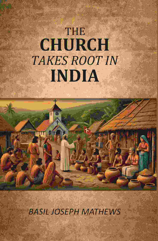 The Church Takes Root In India - Gyan Books Grab2Buy Gyan Books Grab2Buy