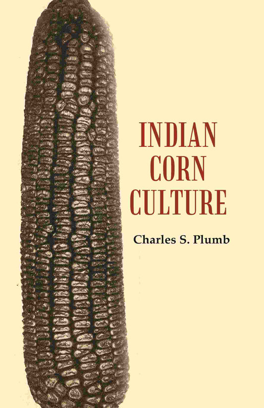 Indian Corn Culture - Gyan Books