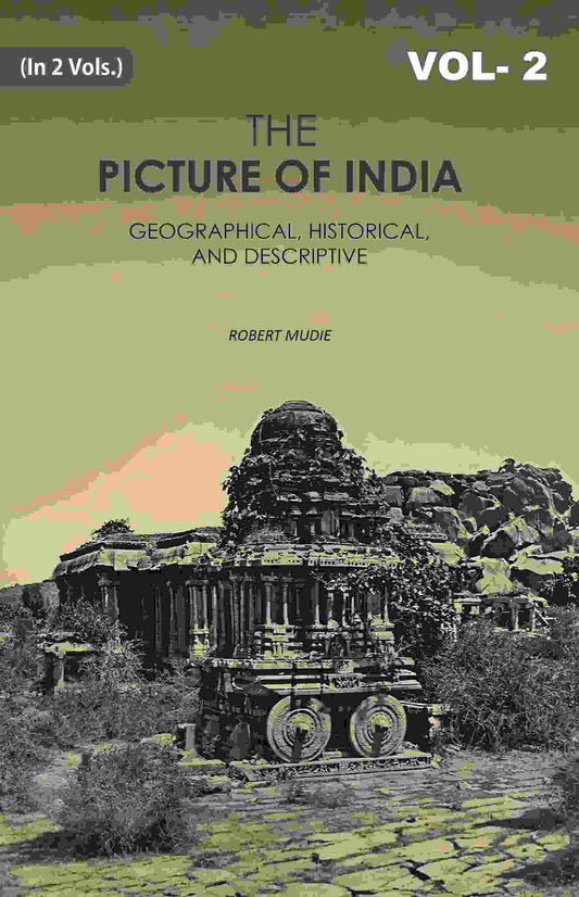 The Picture of India: Geographical, Historical, And Descriptive 2nd - Gyan Books
