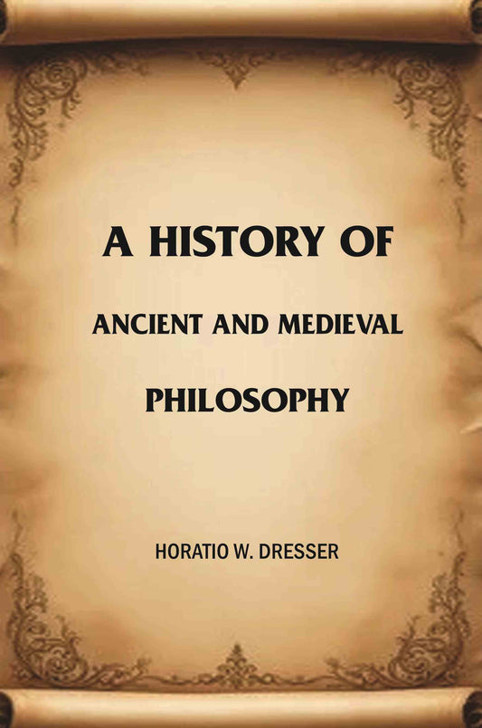 A History of Ancient and Medieval Philosophy - Gyan Books