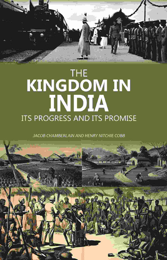The Kingdom in India Its Progress and Its Promise - Gyan Books