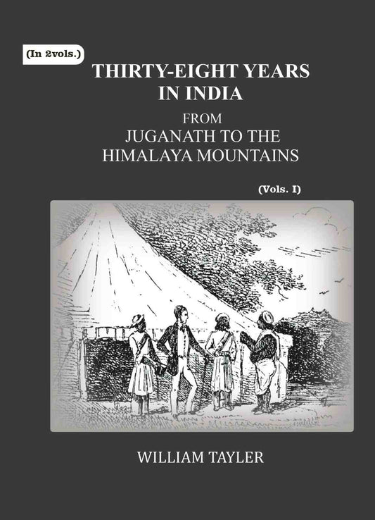 Thirty-eight years in India: from Juganath to the Himalaya Mountains (1st) - Gyan Books Grab2Buy Gyan Books Grab2Buy
