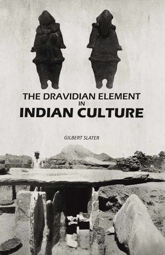 The Dravidian Element in Indian Culture - Gyan Books Grab2Buy Gyan Books Grab2Buy