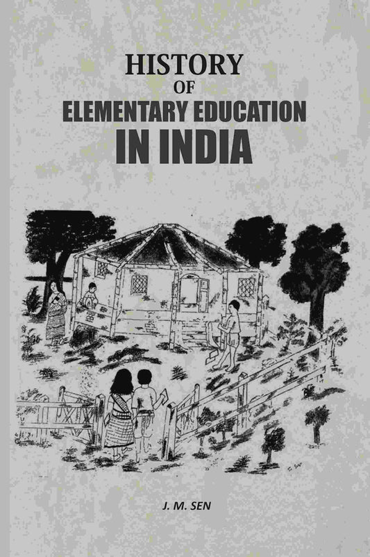 History Of Elementary Education In India - Gyan Books