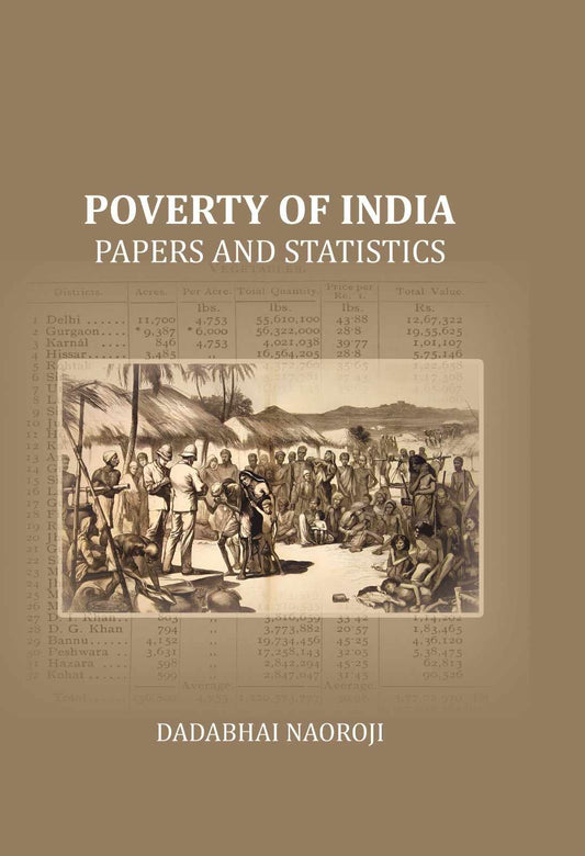 Poverty of India: Papers and statistics - Gyan Books