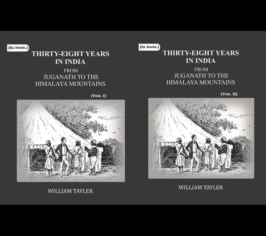 Thirty-eight years in India: from Juganath to the Himalaya Mountains (2 Vols. Set) - Gyan Books Grab2Buy Gyan Books Grab2Buy