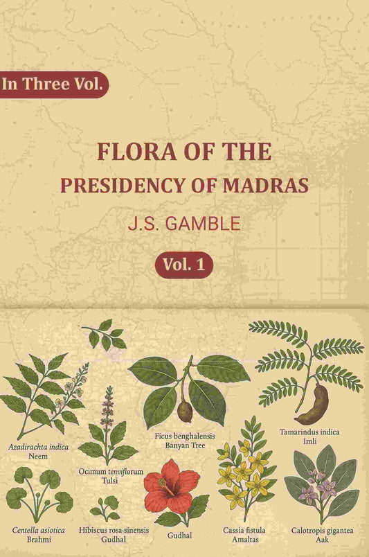 Flora of the Presidency of Madras (1st) - Gyan Books
