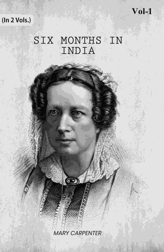 Six Months In India (1st) - Gyan Books