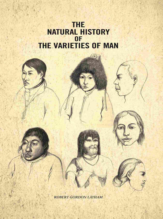 The Natural History of the Varieties of Man - Gyan Books Grab2Buy Gyan Books Grab2Buy