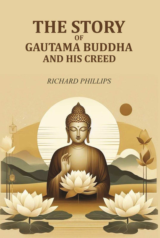 The Story Of Gautama Buddha and his Creed - Gyan Books Grab2Buy Gyan Books Grab2Buy