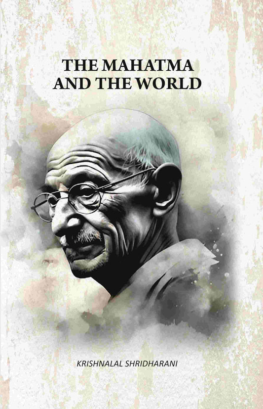 The Mahatma And The World - Gyan Books Grab2Buy Gyan Books Grab2Buy