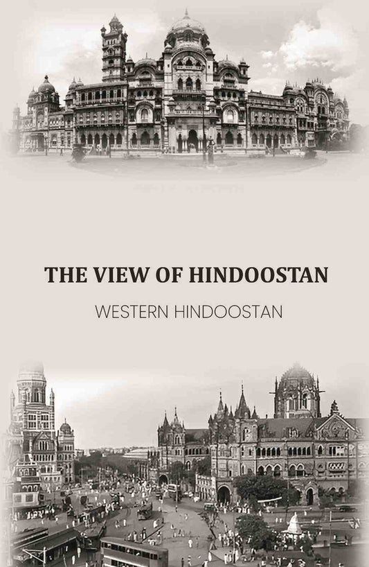 The View Of Hindoostan: Western Hindoostan - Gyan Books Grab2Buy Gyan Books Grab2Buy
