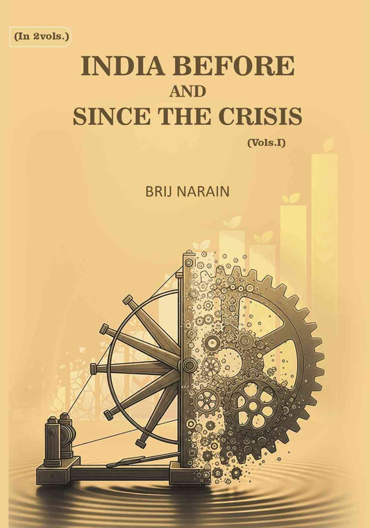 India Before and Since the Crisis (1st) - Gyan Books