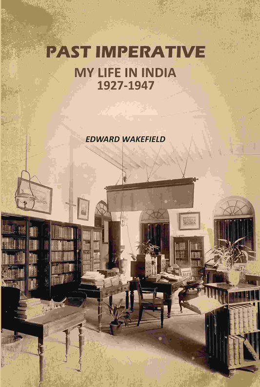 Past Imperative: My Life In India 1927-1947 - Gyan Books