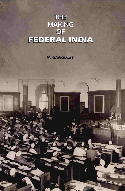 The Making Of Federal India - Gyan Books Grab2Buy Gyan Books Grab2Buy