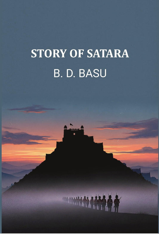 Story Of Satara - Gyan Books