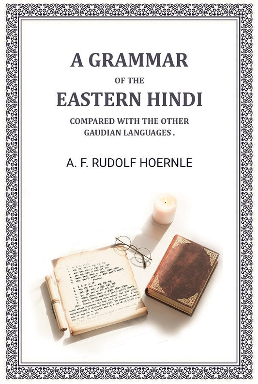 A Grammar of the Eastern Hindi Compared with the Other Gaudian Languages . - Gyan Books