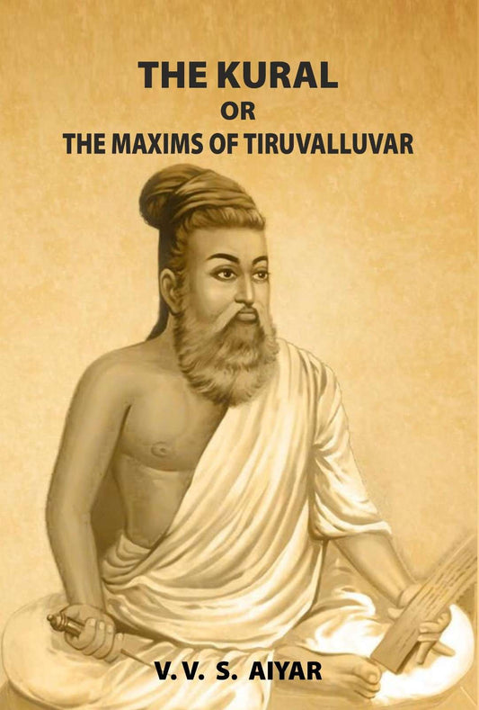 The Kural or The Maxims Of Tiruvalluvar - Gyan Books Grab2Buy Gyan Books Grab2Buy