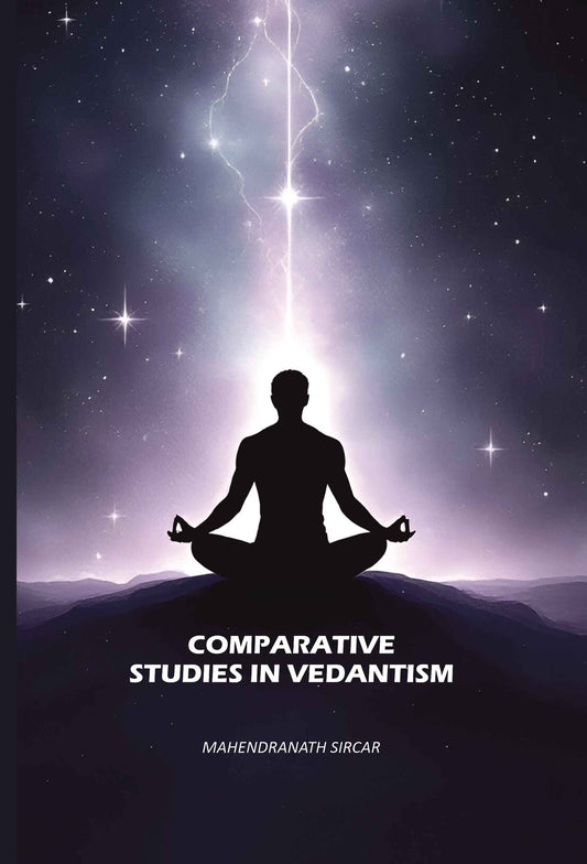 Comparative Studies In Vedantism - Gyan Books