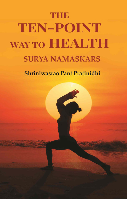 The Ten-point Way to Health: Surya Namaskars - Gyan Books Grab2Buy Gyan Books Grab2Buy
