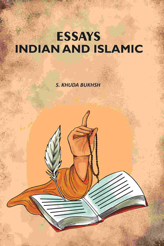 Essays Indian And Islamic - Gyan Books