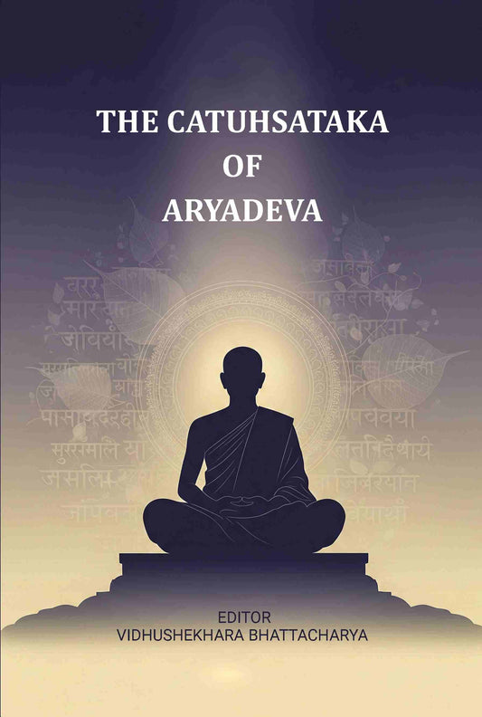 The Catuhsataka Of Aryadeva - Gyan Books Grab2Buy Gyan Books Grab2Buy