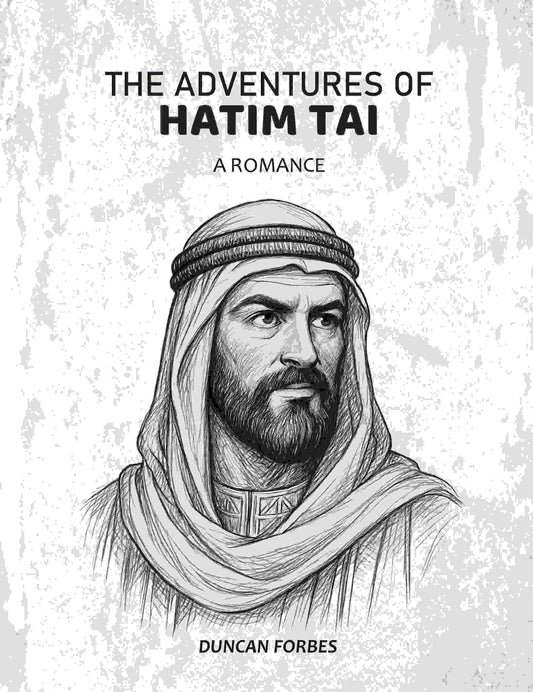 The Adventures Of Hatim Tai: A Romance - Gyan Books Grab2Buy Gyan Books Grab2Buy