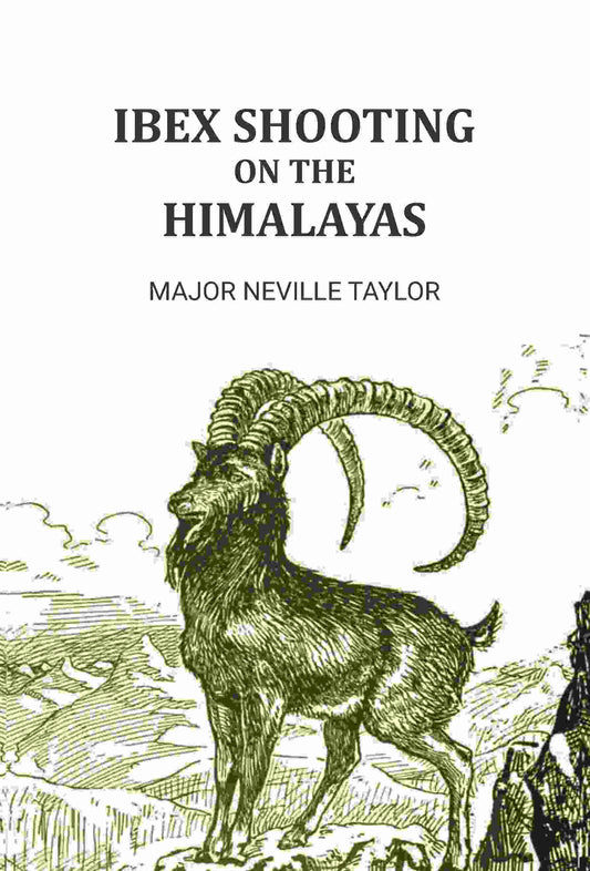 Ibex Shooting on the Himalayas - Gyan Books
