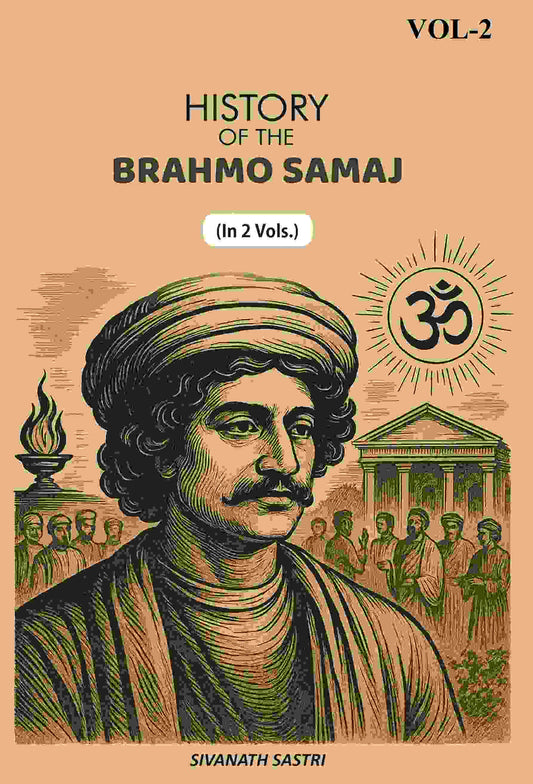 History Of The Brahmo Samaj (2nd) - Gyan Books