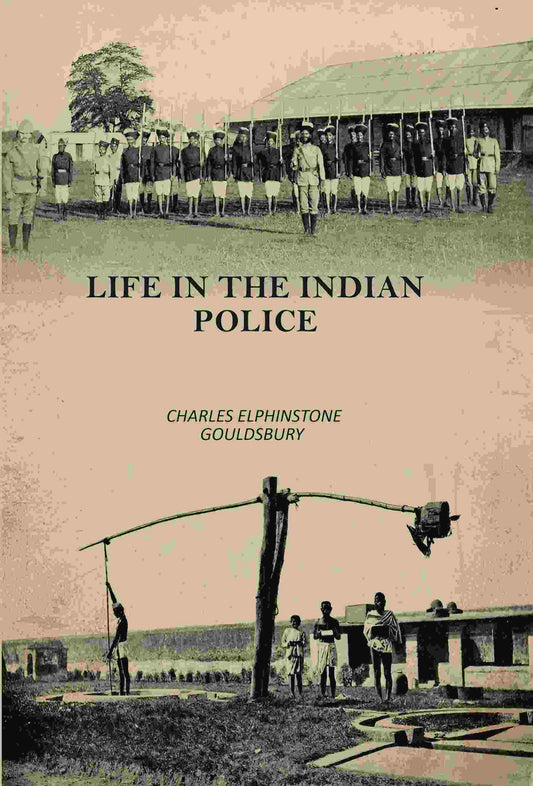 Life In The Indian Police - Gyan Books