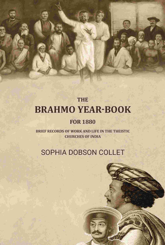 The Brahmo year-book for 1880: Brief records of work and life in the theistic churches of india - Gyan Books Grab2Buy Gyan Books Grab2Buy