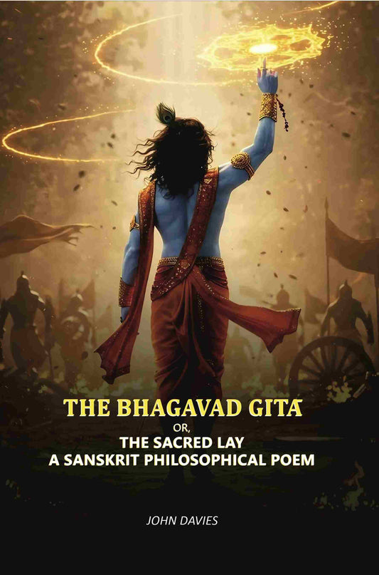 The Bhagavad Gītā: Or, The Sacred Lay A Sanskrit Philosophical Poem - Gyan Books Grab2Buy Gyan Books Grab2Buy