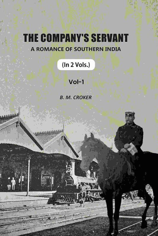 The Company's Servant: A Romance Of Southern India (1st) - Gyan Books Grab2Buy Gyan Books Grab2Buy