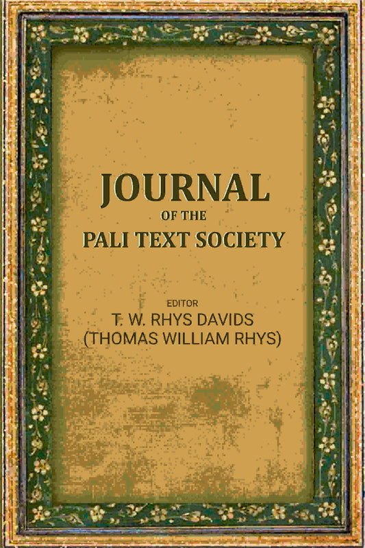 Journal of the Pali text society - Gyan Books