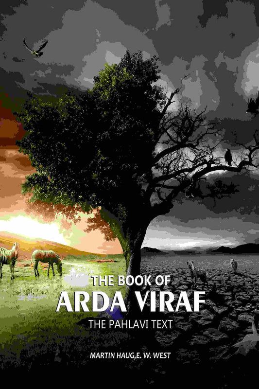 The Book Of Arda Viraf: The Pahlavi Text - Gyan Books Grab2Buy Gyan Books Grab2Buy