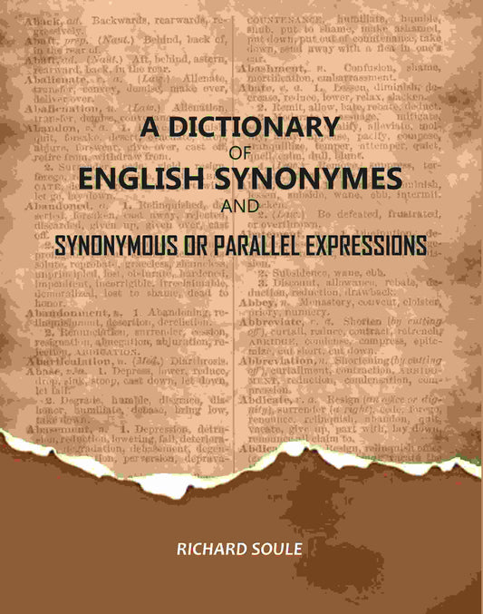 A Dictionary of English Synonymes and Synonymous or Parallel Expressions - Gyan Books