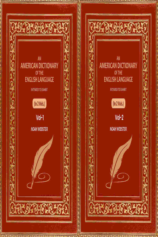 An American Dictionary of the English Language: Intended to Exhibit (2 Vols. Set) - Gyan Books