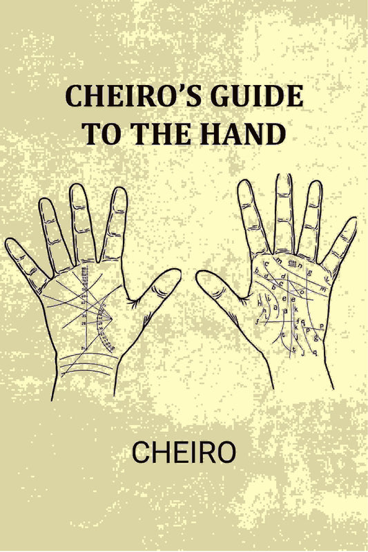 Cheiro’s guide to the hand - Gyan Books