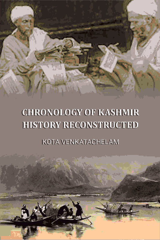 Chronology of Kashmir History Reconstructed - Gyan Books