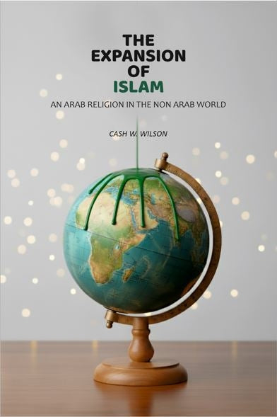 The Expansion Of Islam: An Arab Religion In The Non Arab World - Gyan Books Grab2Buy Gyan Books Grab2Buy